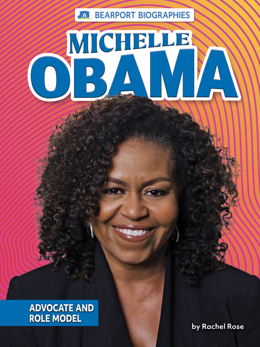 Title details for Michelle Obama by Rachel Rose - Available